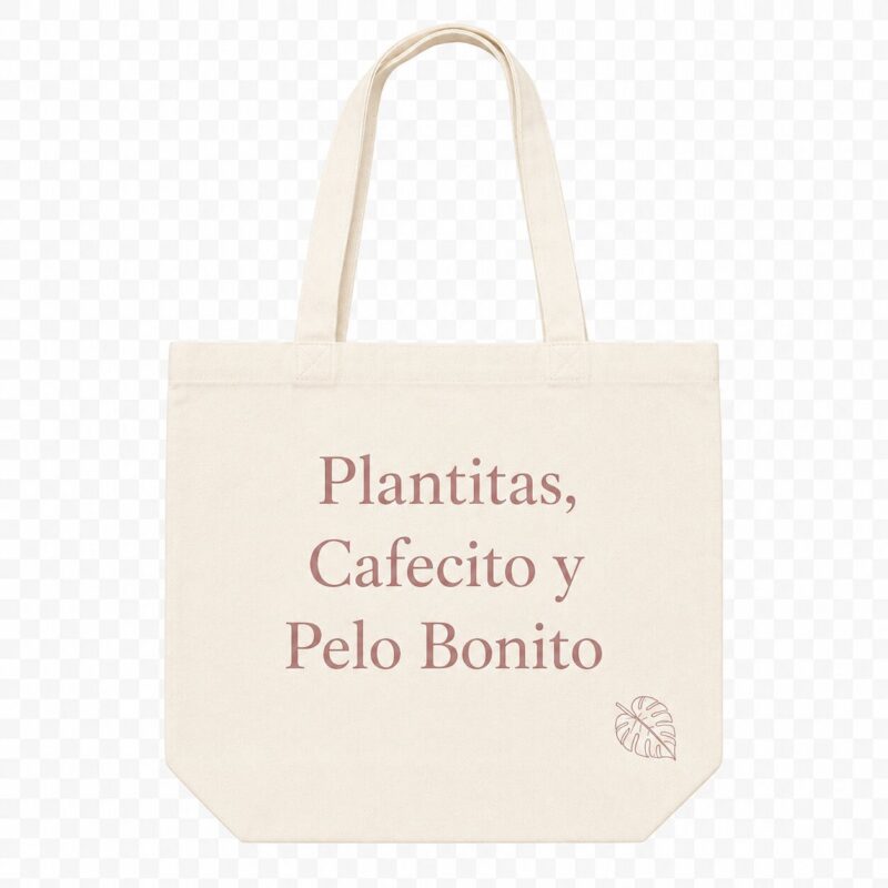 Plantitas, Cafecito y Pelo Bonito